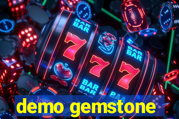 demo gemstone